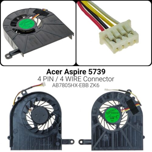 4 PINAcer Aspire 5739 5739G 5739-6959AB7805HX-EBBASPIRE 5739 5739G 5739 5739G 5739G-6959FAN ADDA AB7805HX-EBB ZK6