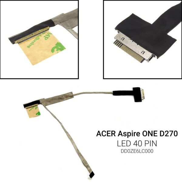 LED 40 PIN&nbsp;D257 ZE6 LT28&nbsp;Aspire One D257 D270 LT28 ZE6DD0ZE6LC000