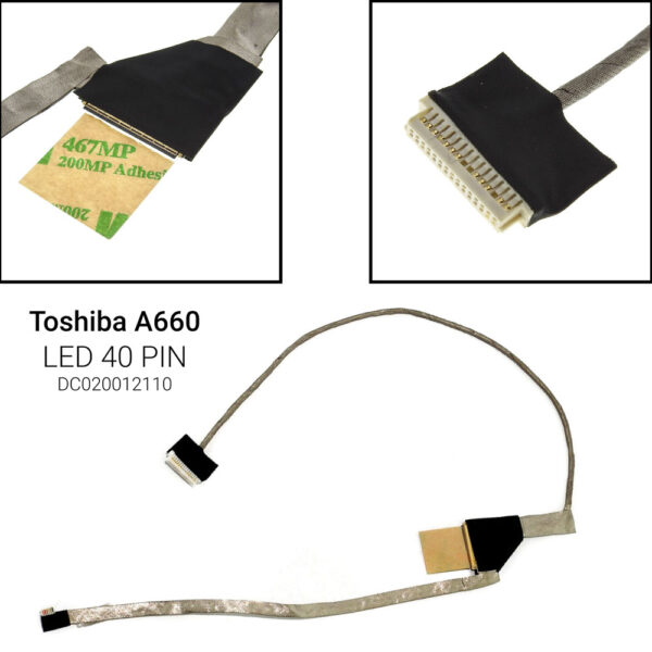 LED 40 PIN&nbsp;TOSHIBA A660 A665 A665DA665&nbsp;DC020012110